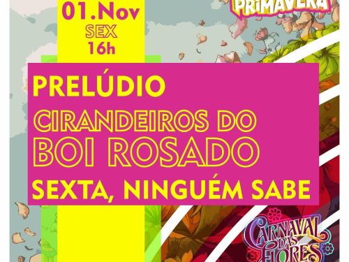 Carnaval das Flores: Bloco da Primavera