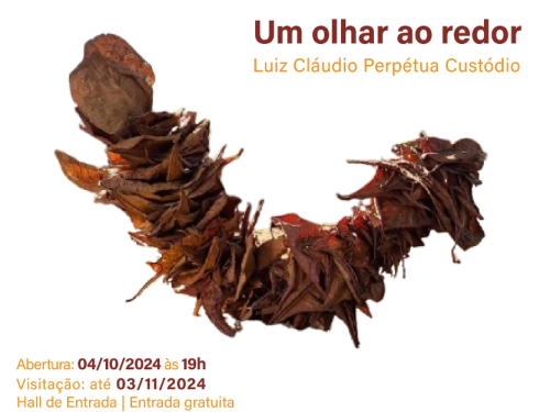 Exposição: ‘Um olhar ao redor’, de Luiz Cláudio Perpétua Custódio