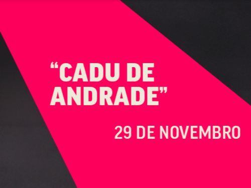 Show: Cadu de Andrade “Cadu”
