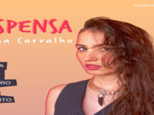 Show: ‘Suspensa’ de Bruna Carvalho