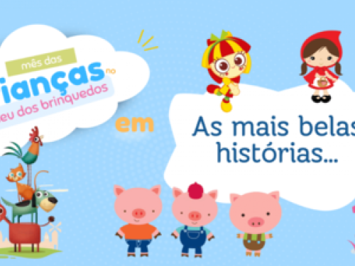 Mês das crianças - Museu dos Brinquedos 