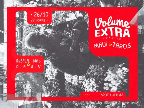 Festa: Volume Extra convida Maui & Tarcis