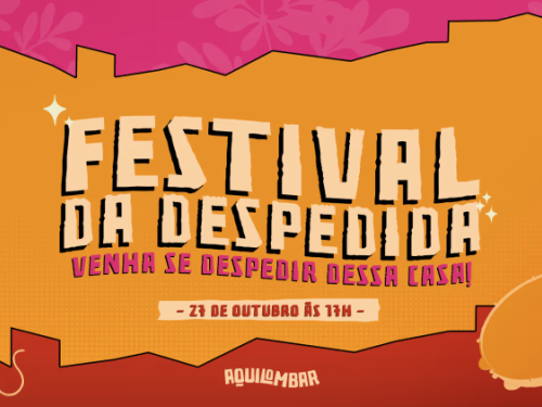 Festival da Despedida - Aquilombar