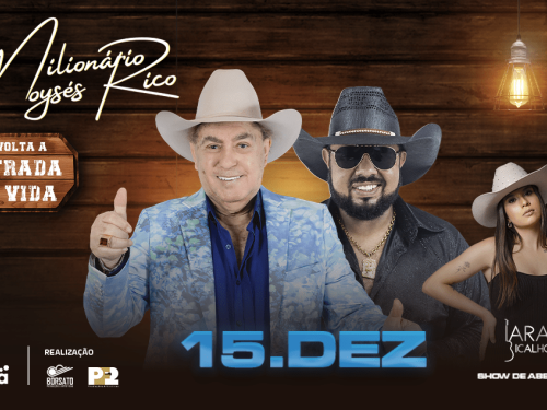 Show: Milionário e Moysés Rico "De Volta a Estrada da Vida"