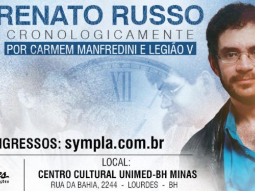 Renato Russo: Cronologicamente - Por Carmem Manfredini e Legião V