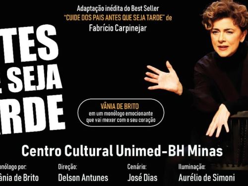 Espetáculo - Antes que seja Tarde