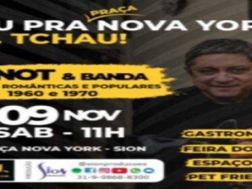  “Vou Pra (praça) Nova York... Tchau!”