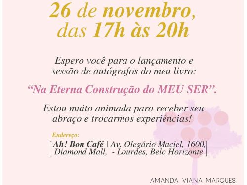 Lançamento do Livro: “Na Eterna Construção do Meu Ser”