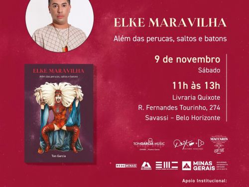 Lançamento do Livro: "Elke Maravilha" por Ton Garcia