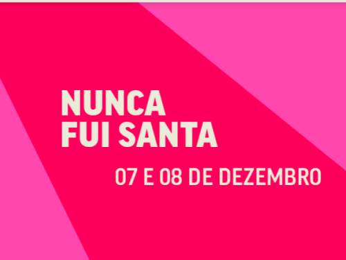 Comédia: Nunca Fui Santa