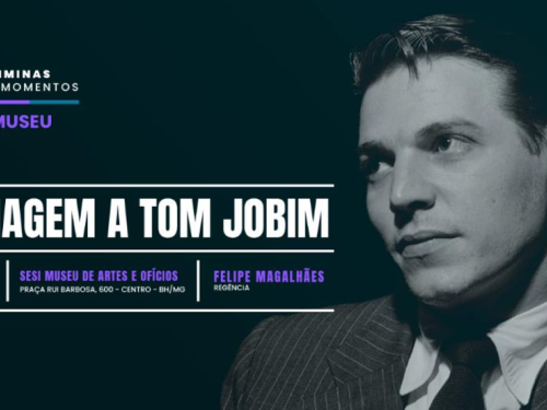 Concerto: Música no Museu 2024: "Homenagem a Tom Jobim"