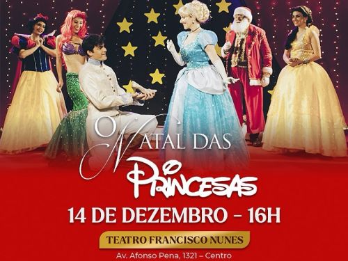 Espetáculo: "O Natal das Princesas"