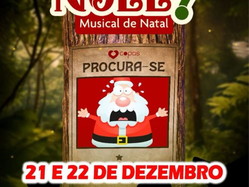  Espetáculo Musical "Cadê o Noel?"