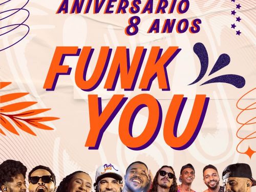 Aniversário de 8 anos do Bloco Funk You