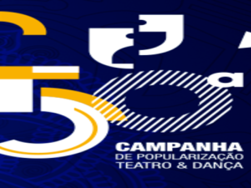 50ª Campanha de Popularização Teatro e da Dança