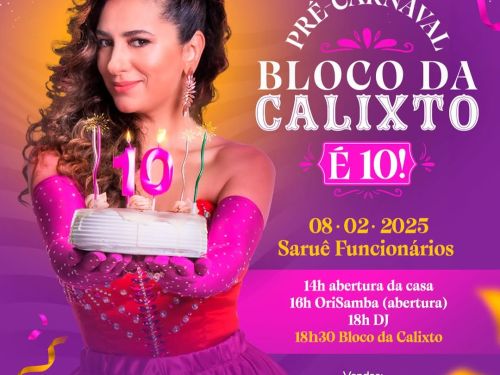 Pré Carnaval: Bloco do Calixto é 10