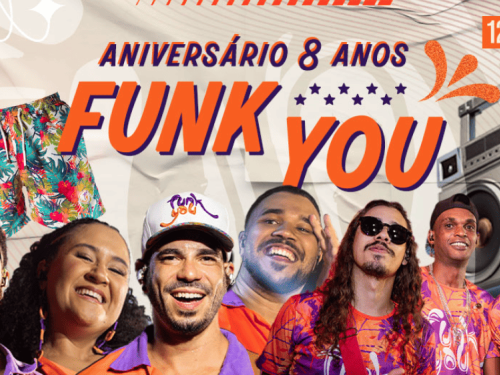 Aniversário de 8 anos do Bloco Funk You