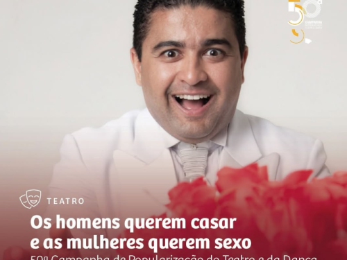  “Os homens querem casar e as mulheres querem sexo”