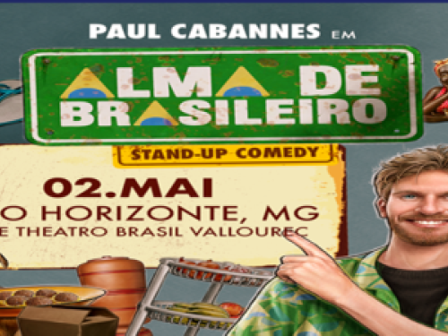 Stand up: "Alma de Brasileiro" com Paul Cabannes