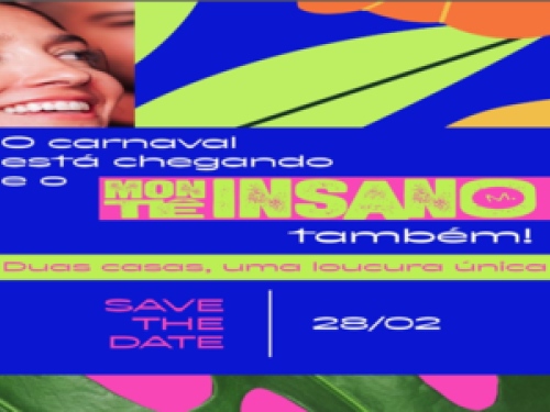 Baile de Carnaval: "Montê Insano"