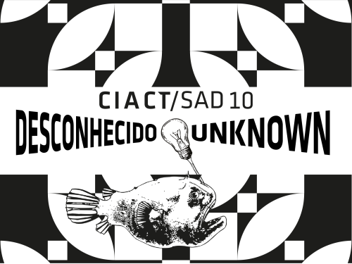 10º CIACT-SAD - Congresso Internacional de Arte, Ciência e Tecnologia e Seminário de Artes Digitais 2025