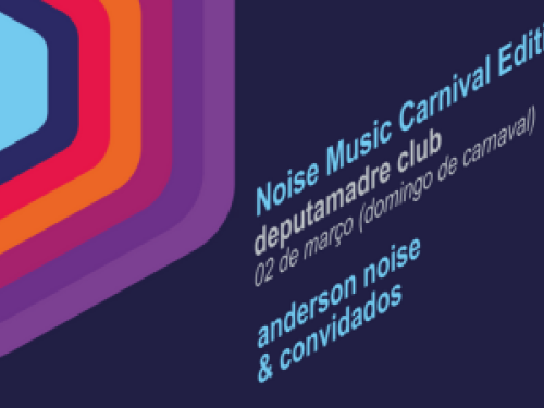 Noise Music - Carnaval Edition