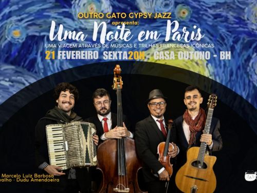 Espetáculo: "Uma noite em Paris" por Outro Gato Gypsy Jazz