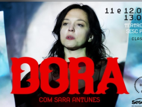 Espetáculo teatral: “Dora”, com Sara Antunes