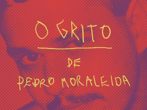 Exposição: "O Grito" de Pedro Moraleida