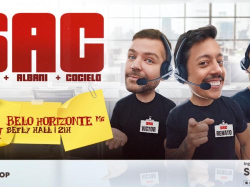 Espetáculo: S.A.C com Sarro, Albani e Cocielo