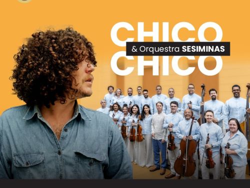 Show: Chico Chico e Orquestra Sesiminas