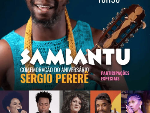 SAMBANTU e Celebração do Aniversário de Sérgio Pererê