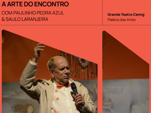 Show: "A Arte do Encontro" com Paulinho Pedra Azul & Saulo Laranjeira