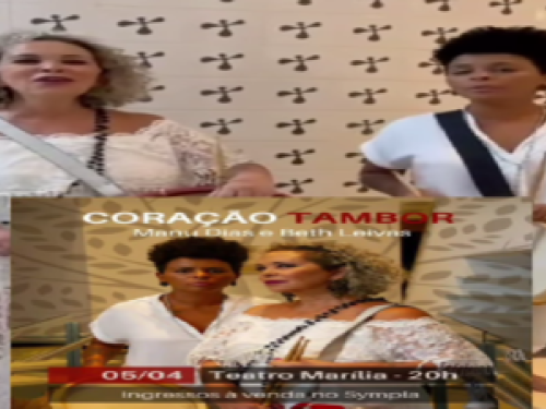 Espetáculo: "Coração Tambor" - Projeto “Beth Leivas e Trio convidam Manu Dias”