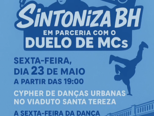 Festa: Sintoniza BH - Duelo de MC's