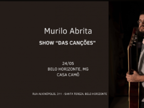 Murilo Abrita na Casa Camô – Show "Das Canções"