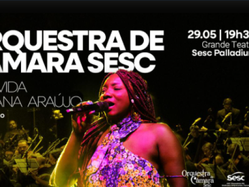 Concerto: Orquestra de Câmara Sesc e Adriana Araújo