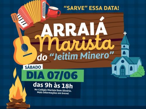 Arraiá Marista: “Do jeitim minero”