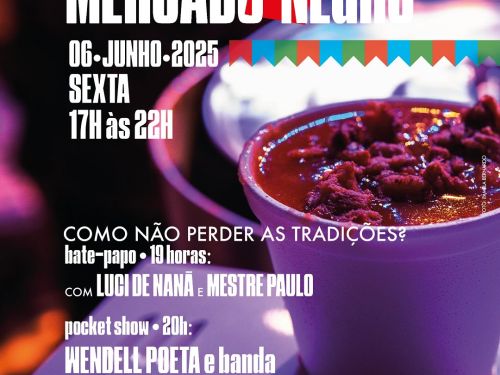 Edição Junina: Mercado Negro 