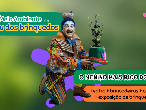 Espetáculo: O Menino Mais Rico do Mundo