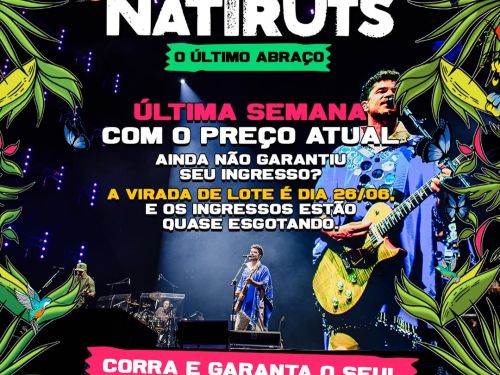 Show: Natiruts "O Último Abraço"