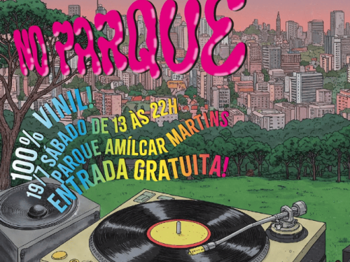 Festa: Alta Fidelidade no Parque - 100% Vinil