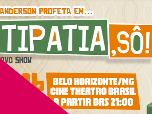 Espetáculo: "Tipatia, sô!"