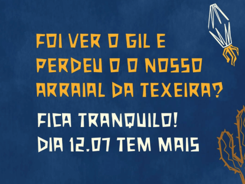  2ª Edição: Arraial da Teixeira 2025