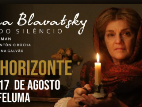 Peça teatral: “Helena Blavatsky, a voz do silêncio.”