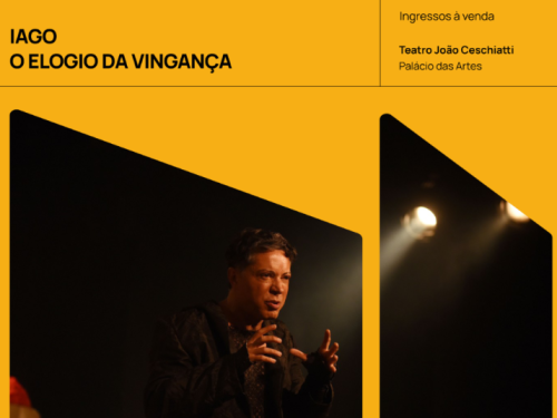 Espetáculo: “Iago, o elogio da vingança”