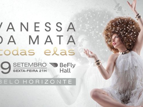 Show: Vanessa da Mata "Todas Elas"
