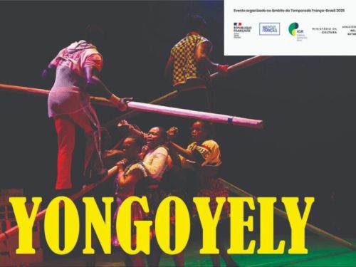 Espetáculo de dança: “Yongoyely”