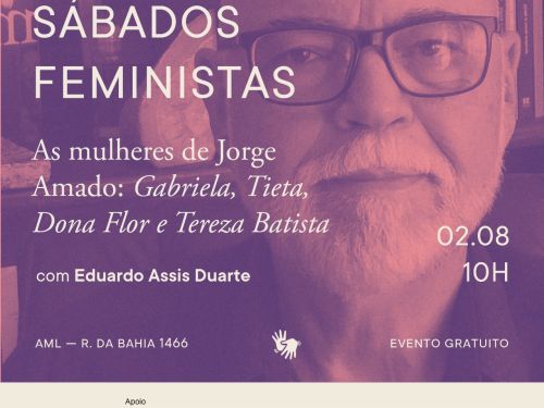 Sábados Feministas: Gabriela, Dona Flor, Tieta e Teresa Batista