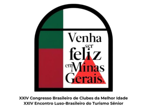 XXIV Encontro Luso-Brasileiro de Turismo Sênior e o XXIII Congresso Brasileiro dos Clubes da Melhor Idade